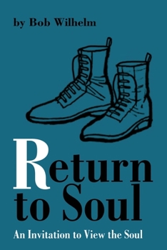 Paperback Return to Soul: An Invitation to View the Soul Book