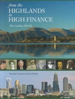 Hardcover From the Highlands to High Finance: The Carolina McColls Book