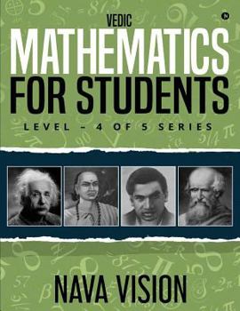 Paperback Vedic Mathematics for Students: Level - 4 of 5 Series Book