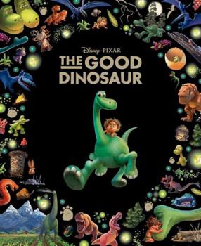 Hardcover The Good Dinosaur (Disney Pixar: Classic Collection 35) (Disney) Book