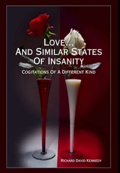 Hardcover Love & Similar States Of Insanity Book