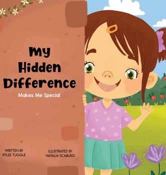 Hardcover My Hidden Difference Makes Me Special Book
