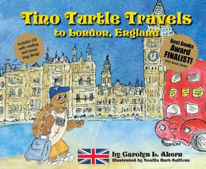 Hardcover Tino Turtle Travels to London, England (Mom's Choice Awards Recipient) Book