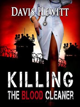 Paperback Killing the Blood Cleaner Book