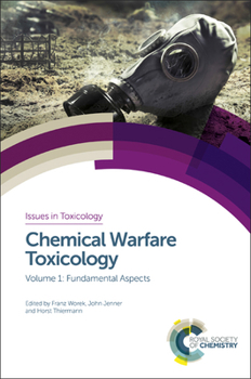 Hardcover Chemical Warfare Toxicology: Volume 1: Fundamental Aspects Book