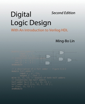 Paperback Digital Logic Design: With An Introduction to Verilog HDL Book