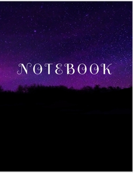Paperback Notebook: College Ruled Notebook - Purple and Blue Starry Night Sky with Treeline Large (8.5 x 11 inches) - 140 Pages Book