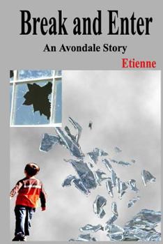 Paperback Break and Enter: (An Avondale Story) Book