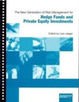 Paperback The New Generation of Risk Management for Hedge Funds and Private Equity Investments Book