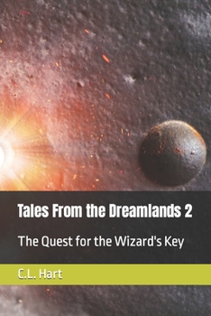 Paperback Tales From the Dreamlands 2: The Quest for the Wizard's Key Book