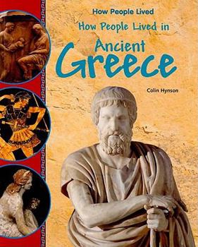 Paperback How People Lived in Ancient Greece Book