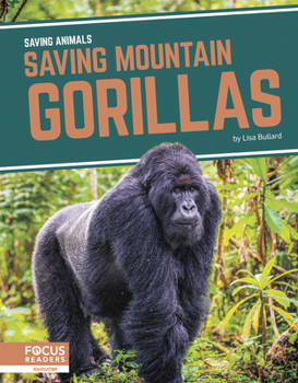 Library Binding Saving Mountain Gorillas Book