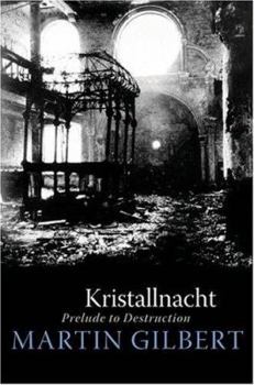 Hardcover Kristallnacht: Prelude to Destruction Book
