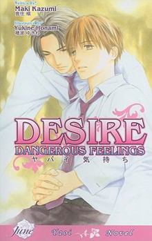 Paperback Desire: Dangerous Feelings (Yaoi Novel) Book