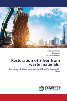 Paperback Restoration of Silver from waste materials Book