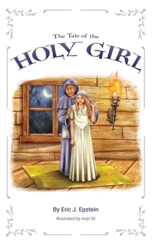 Paperback The Tale of The Holy Girl Book