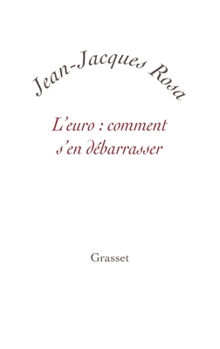 Paperback L'Euro: comment s'en débarrasser ? [French] Book