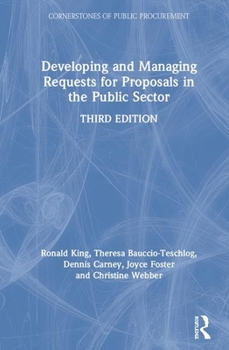 Hardcover Developing and Managing Requests for Proposals in the Public Sector Book