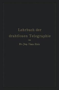 Paperback Lehrbuch Der Drahtlosen Telegraphie [German] Book