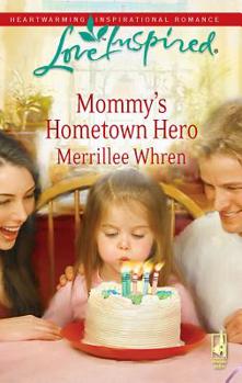 Mass Market Paperback Mommy's Hometown Hero Book