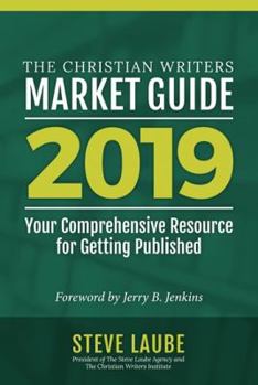 Paperback Christian Writers Market Guide-2019 Edition Book