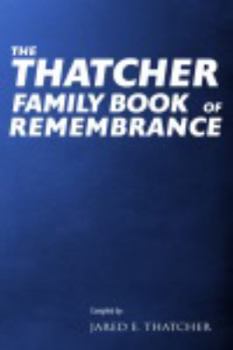 Paperback The Thatcher Family Book of Remembrance Book