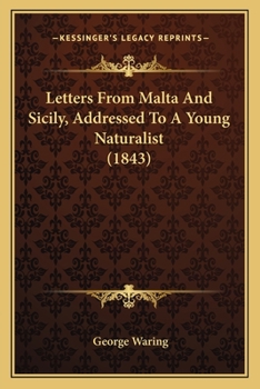 Paperback Letters From Malta And Sicily, Addressed To A Young Naturalist (1843) Book