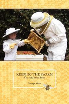 Paperback Keeping the Swarm: New and Selected Essays Book