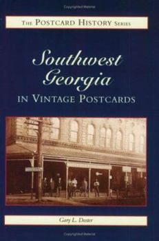 Paperback Georgia Postcards: Southwest Georgia Book