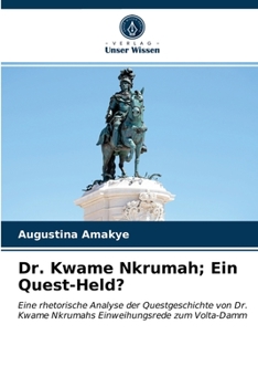 Paperback Dr. Kwame Nkrumah; Ein Quest-Held? [German] Book