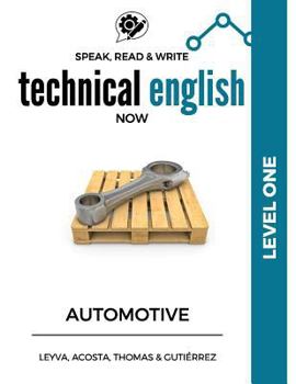 Paperback Speak, Read & Write Technical English Now: Automotive - Level 1 Book