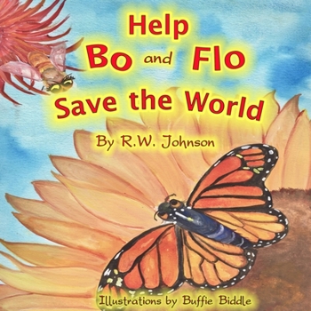 Paperback Help Bo and Flo Save the World Book