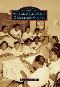 Paperback African Americans of Orangeburg County Book