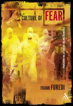 Paperback Culture of Fear: Risk-Taking and the Morality of Low Expectation, Revised Edition Book