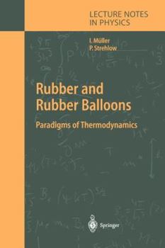 Paperback Rubber and Rubber Balloons: Paradigms of Thermodynamics Book