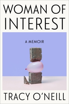 Woman of Interest: A Memoir