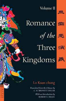 Romance of the Three Kingdoms Vol II of II - Book #2 of the Three Kingdoms (2 volumes)