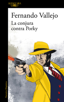 Paperback La Conjura Contra Porky / The Plot Against Porky [Spanish] Book