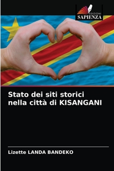 Paperback Stato dei siti storici nella città di KISANGANI [Italian] Book