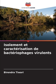 Paperback Isolement et caractérisation de bactériophages virulents [French] Book