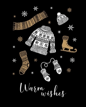 Paperback Warm Wishes: Christmas Gift for Women - 2020 Monthly & Weekly Planner - Christmas Planner 2020 Featuring a Cozy Warm Hygge Clothes Book