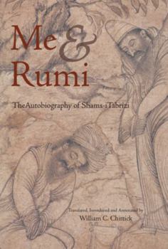 Paperback Me and Rumi the Autobiography of Shams-I Tabrizi Book