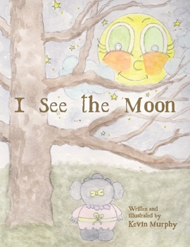 I See the Moon