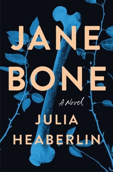 Hardcover Jane Bone: A Novel Book