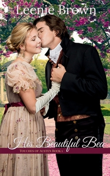 His Beautiful Bea: A Touches of Austen Novella (Book 1)
