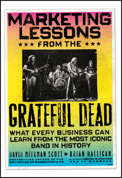 Hardcover Marketing Lessons from the Grateful Dead Book