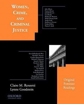 Women, Crime, and Criminal Justice : Original Feminist Readings