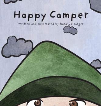 Hardcover The Happy Camper: An Emotional Journey of Self-Discovery Book