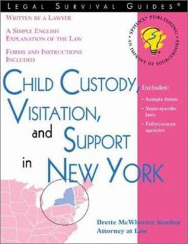 Paperback Child Custody, Visitation and Support in New York (Legal Survival Guides) Book