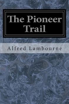 Paperback The Pioneer Trail Book